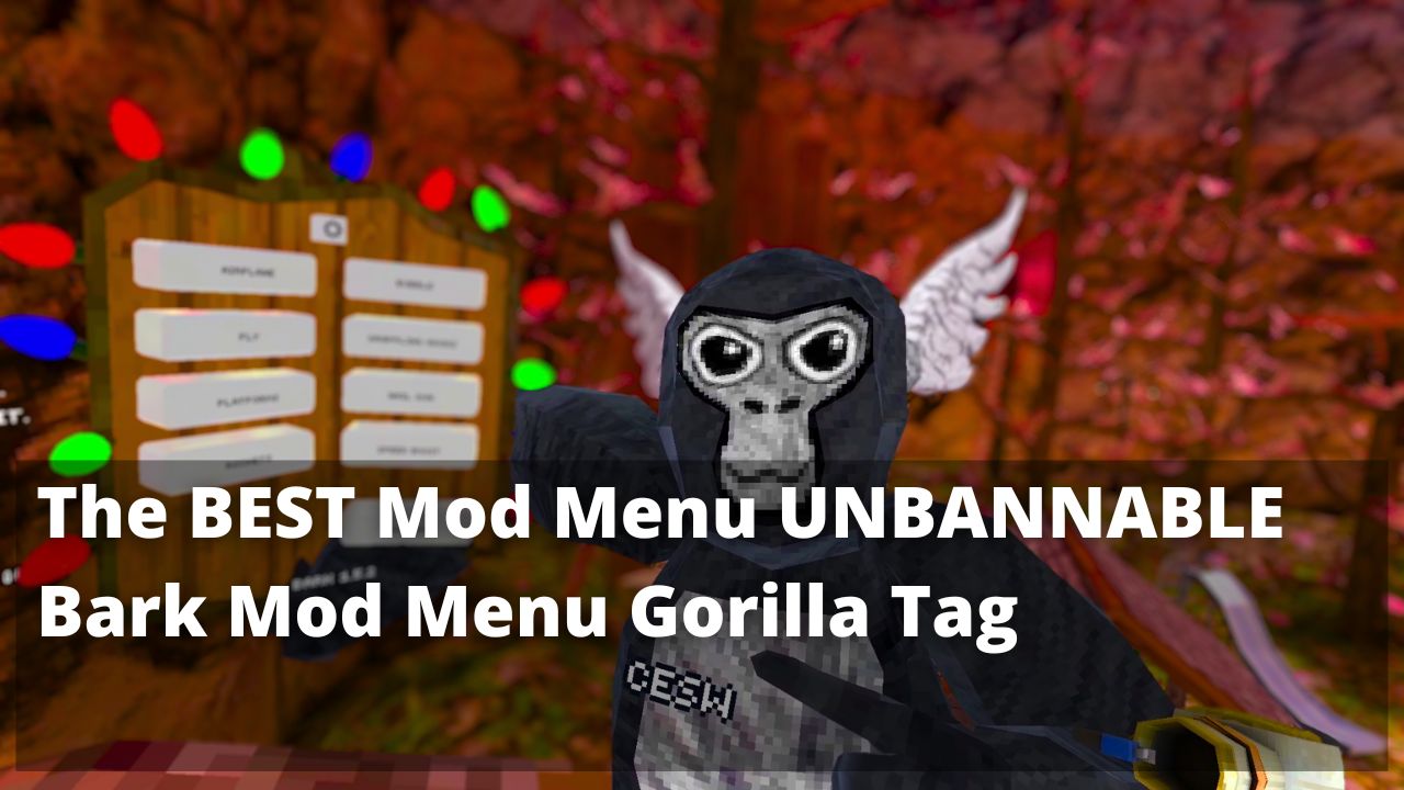 The BEST Mod Menu UNBANNABLE. Bark Mod Menu. Gorilla Tag.